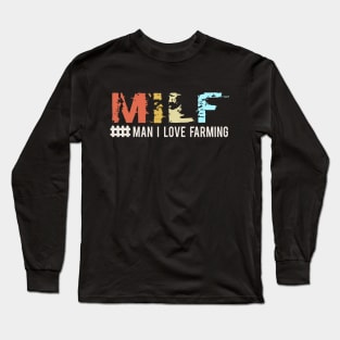 Man I Love Farming Long Sleeve T-Shirt